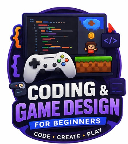 Coding and Game Design for Beginners